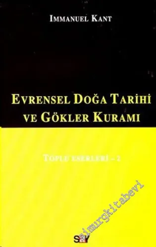 Evrensel Doğa Tarihi ve Gökler Kuramı - Toplu Eserleri 2 -