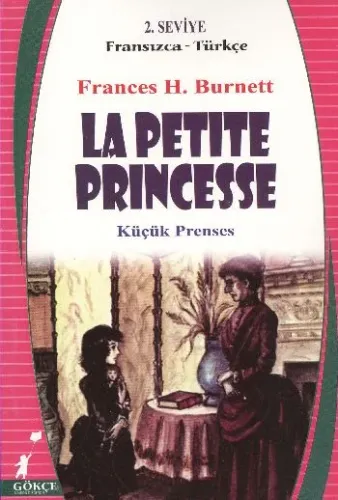 La Petite Princesse [Küçük Prenses] (2. Seviye / Fransızca-Türkçe)