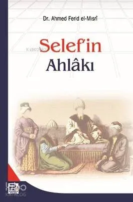 Selef'in Ahlakı