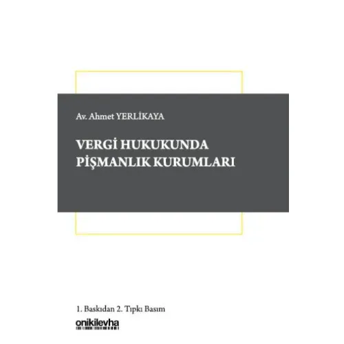 Vergi Hukukunda Pişmanlık Kurumları