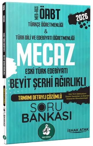 Atak Yayınları 2026 ÖABT MEB-AGS Türkçe-Türk Dili Edebiyatı Eski Türk Edebiyatı, Beyit Şerhleri MECAZ Soru Bankası Çözümlü