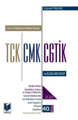 TCK - CMK - CGTİK ve İlgili Mevzuat (Cep Kitabı) Gürsel Yalvaç