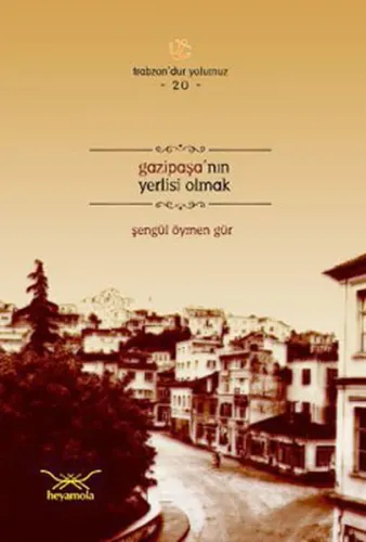 Gazipaşanın Yerlisi Olmak