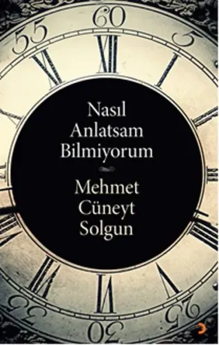 Nasıl Anlatsam Bilmiyorum