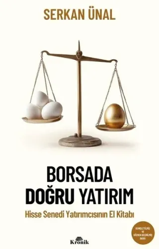 Borsada Doğru Yatırım - Hisse Senedi Yatırımcısının El Kitabı