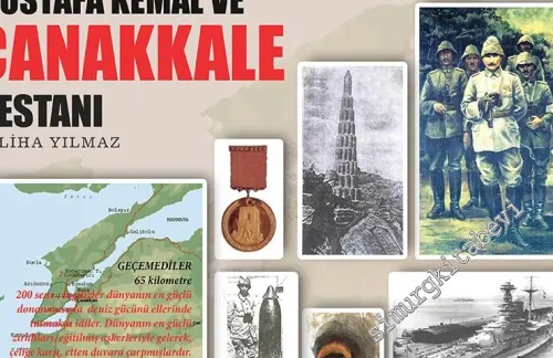 Mustafa Kemal ve Çanakkale Destanı -