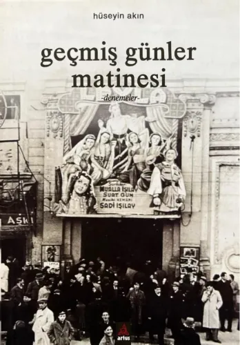 Geçmiş Günler Matinesi