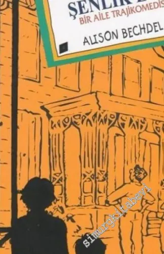 Cenaze Evi Şenlik Evi : Bir Aile Trajikomedisi -          2017