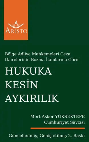 Hukuka Kesin Aykırılık