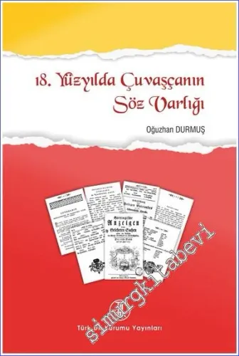 18. Yüzyılda Çuvaşçanın Söz Varlığı -         2022