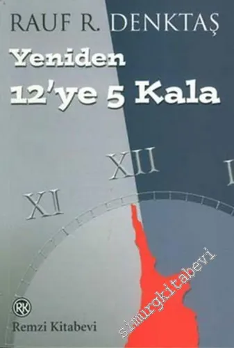 Yeniden 12'ye 5 Kala -        2005