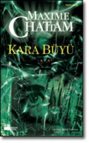 Kara Büyü Maxime Chattam