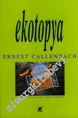 Ekotopya: William Weston'ın Defterleri ve Haberleri -        1994