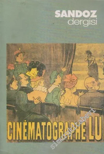 Sandoz Dergisi - Dosya: Cinematographe Lui - Sayı: 1     Yıl: 1995  Ocak  1995