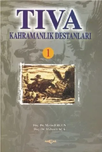 Tıva Kahramanlık Destanları 1