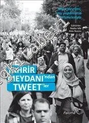 Tahrir Meydanı'ndan Tweet'ler -         2014