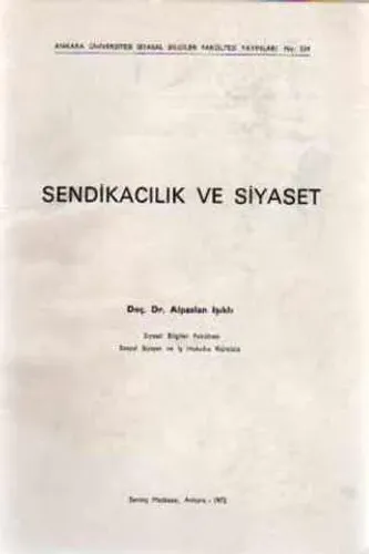 Sendikacılık ve Siyaset