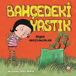 Bahçedeki Yastık
