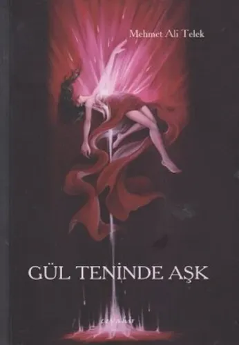 Gül Teninde Aşk