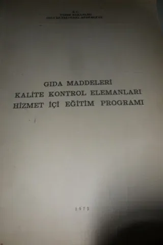 Gıda Maddeleri Kalite Kontrol Elemanları Hizmet İçi Eğitim Programı