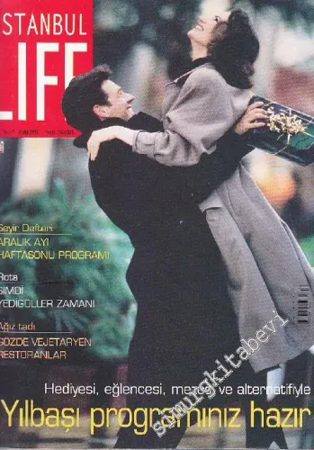 İstanbul Life - İstanbul'u Yaşayanların Dergisi - Dosya: Yılbaşı Programınız Hazır - Sayı: 7    1  Aralık