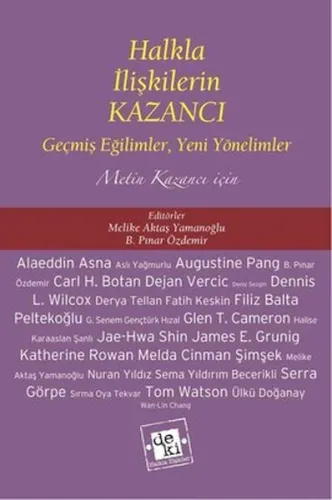 Halkla İlişkilerin Kazancı; Geşmiş Eğilimler, Yeni Yönelimler Metin Kazancı İçin