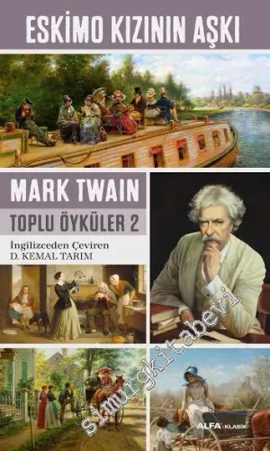 Eskimo Kızının Aşkı - Toplu Öyküler 2 -         2017