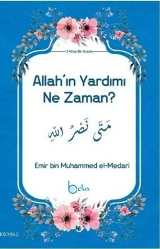 Allah'ın Yardımı Ne Zaman?