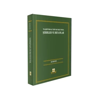 Taşınmaz Hukukunda Şerhler ve Beyanlar