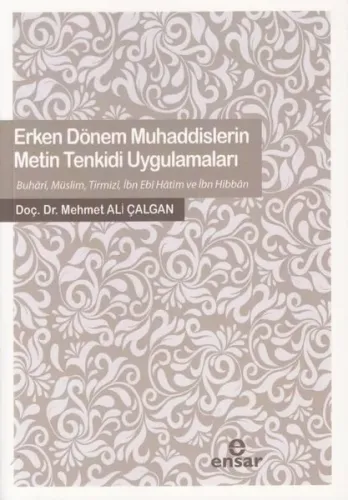 Erken Dönem Muhaddislerin Metin Tenkidi Uygulamaları