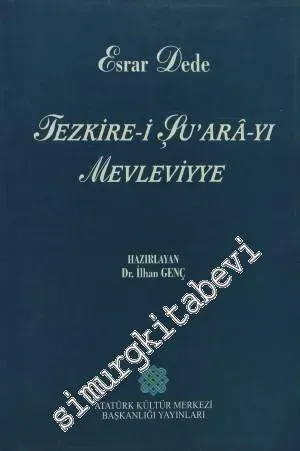 Tezkire-i Şuara-yı Mevleviyye (İnceleme - Metin) CİLTLİ -        2000
