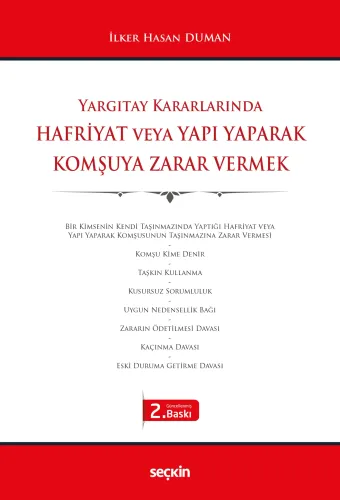 Hafriyat veya Yapı Yaparak Komşuya Zarar Vermek
