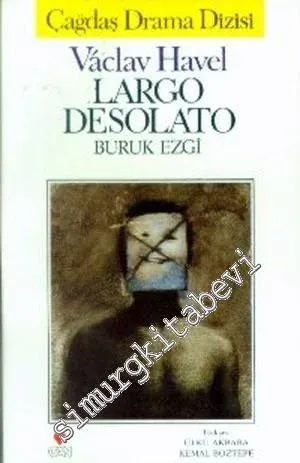 Largo Desolato (Buruk Ezgi) -        1990