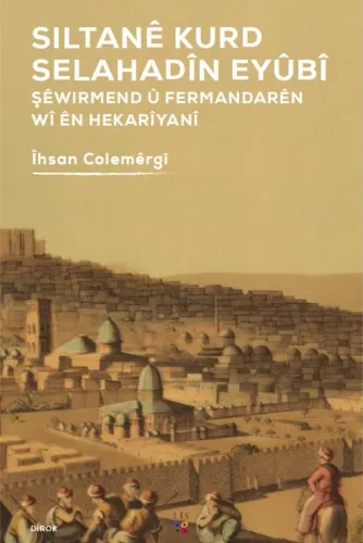 SILTANÊ KURD SELAHADÎN EYÛBÎ