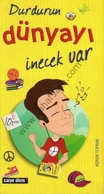 Durdurun Dünyayı İnecek Var!