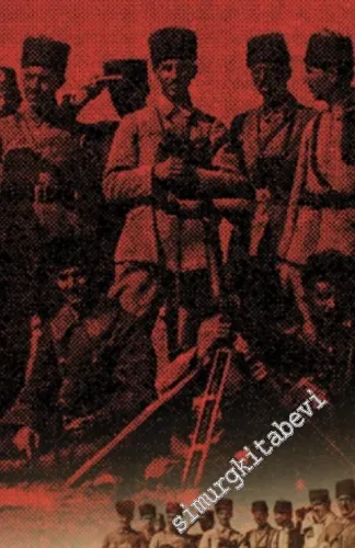 Toplumsal Tarih Dergisi - 100. Yılında Sakarya Savaşı - Sayı: 333      Eylül