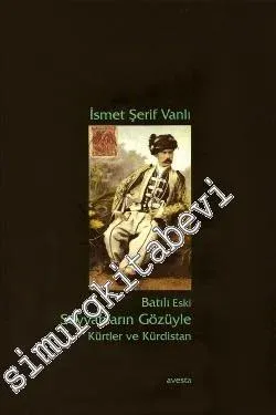 Batılı Eski Seyyahların Gözüyle Kürtler ve Kürdistan -        1997