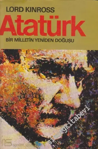 Atatürk: Bir Milletin Yeniden Doğuşu -