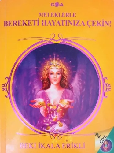 Meleklerle Bereketi Hayatınıza Çekin! (CD'li)