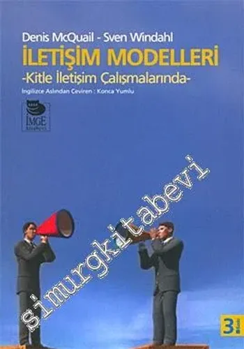 İletişim Modelleri -Kitle İletişim Çalışmalarında- -         2010