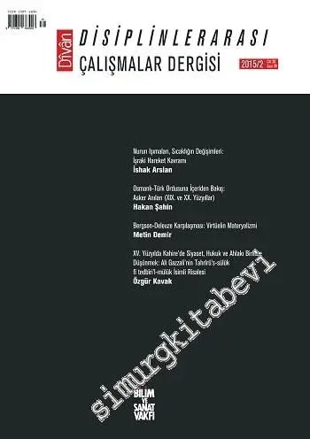 Divan İlmî Araştırmalar: Disiplinlerarası Çalışmalar Dergisi 2015/2 - Sayı: 39  Cilt: 20