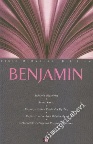 Benjamin : Fikir Mimarları 4 -         2013
