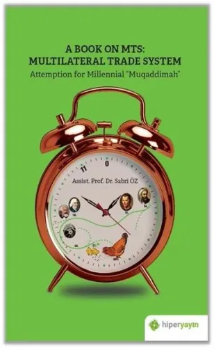 A Book On MTS: Multilateral Trade System Attemption For Millenial Muqaddimah"