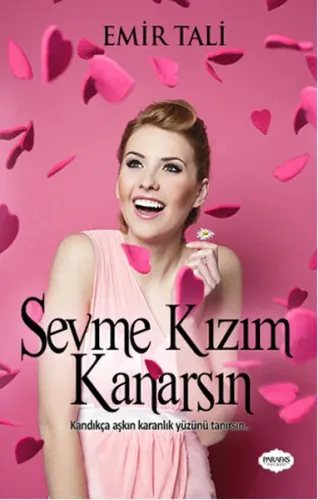 Sevme Kızım Kanarsın