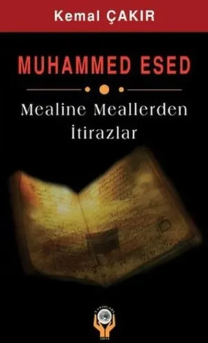 Muhammed Esed Mealine Meallerden İtirazlar