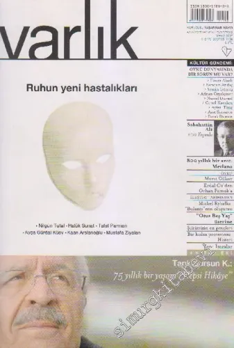 Varlık Aylık Edebiyat ve Kültür Dergisi: Ruhun Yeni Hastalıkları - Sayı: 1196    Yıl: 74  Mayıs