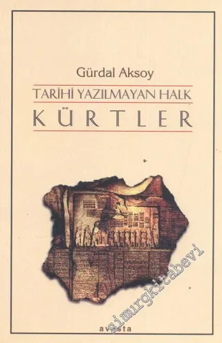 Tarihi Yazılmayan Halk Kürtler  -