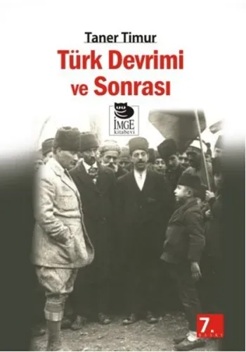 Türk Devrimi ve Sonrası