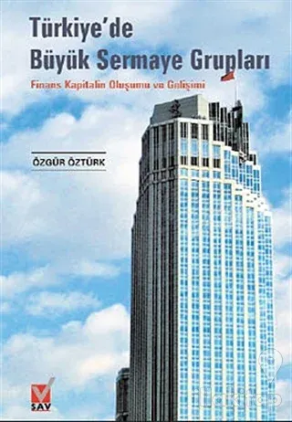 Türkiye'de Büyük Sermaye Grupları