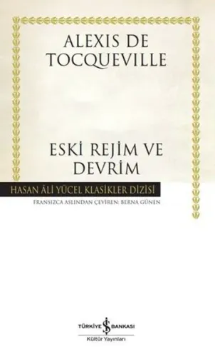 Eski Rejim ve Devrim - Hasan Ali Yücel Klasikler Dizisi (Ciltli) | Kit